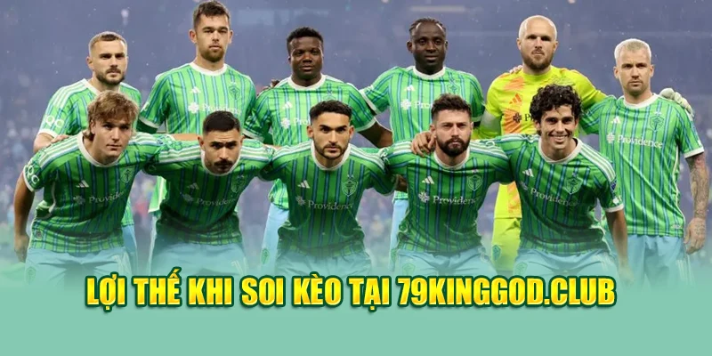 Soi Kèo Bóng Đá Botafogo Vs Seattle Sounders Cùng 99win99.vip 3 Lợi thế khi soi kèo tại 99win99.vip