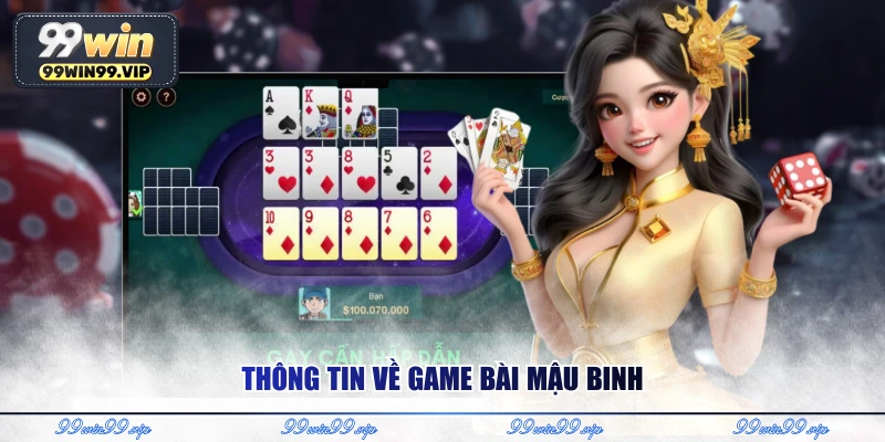 Thông tin về game bài mậu binh 